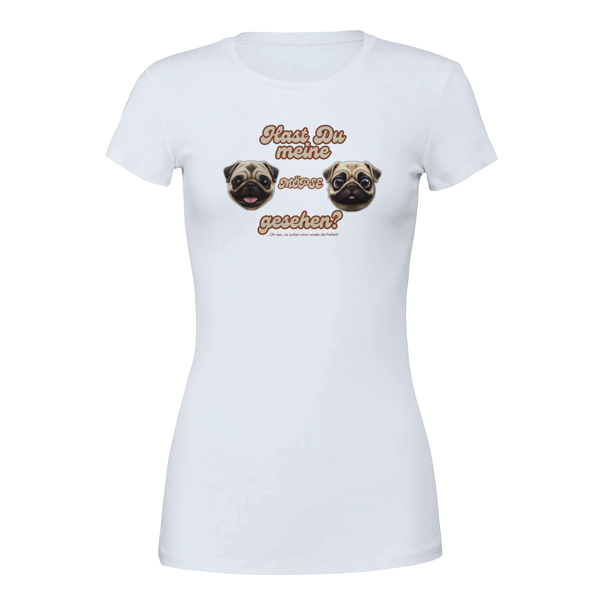 Witziges Damen T-Shirt mit Hast Du meine Möpse gesehen? für Hundefans & Spaßvögel.