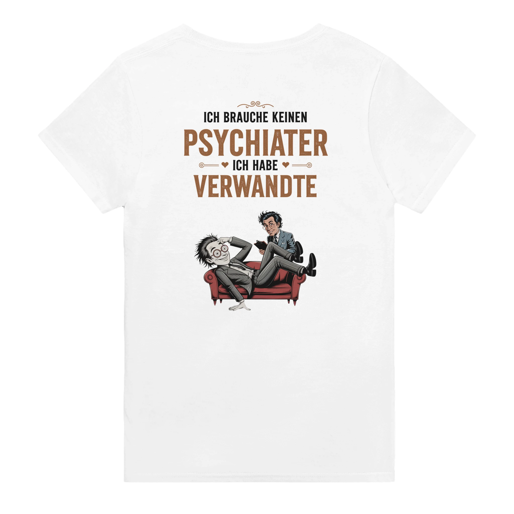 Freches Vintage-Design mit einem Augenzwinkern – „Ich brauche keinen Psychiater – ich habe Verwandte“ für alle, die ihre Familie lieben!